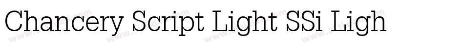 Chancery Script Light SSi Light字体转换